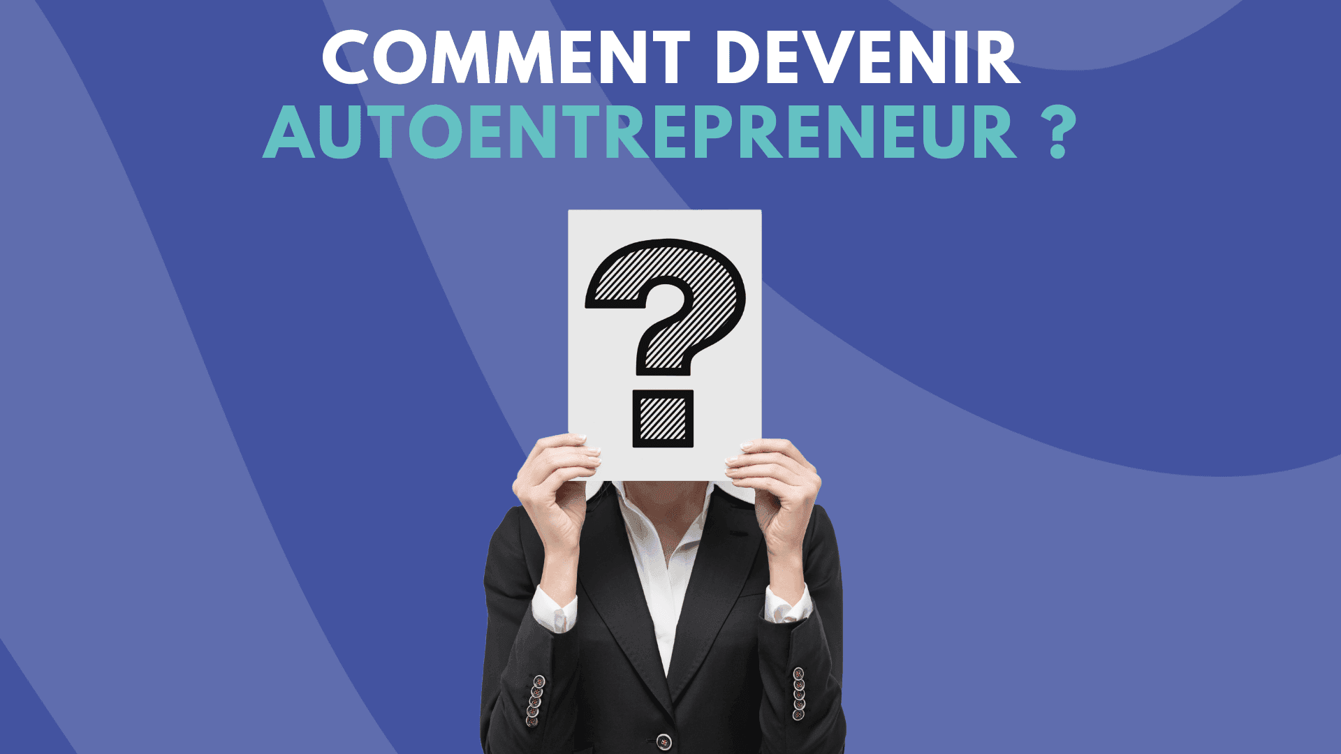 comment devenir autoentrepreneur