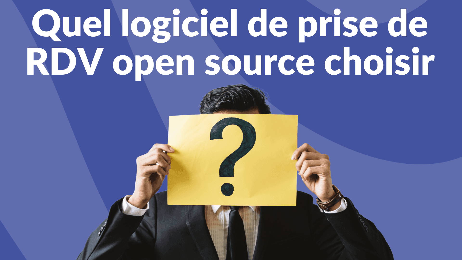 quel logiciel de prise de rdv open source choisir